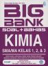 Big Bank Soal + Bahas Kimia SMA/MA Kelas 1, 2, & 3